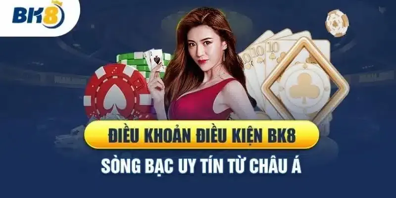 Bạn cần đáp ứng điều kiện gì để rút tiền BK8?