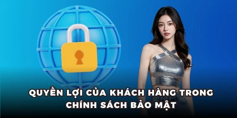 Quyền lợi của khách hàng