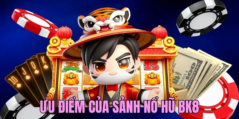 Đánh giá ưu điểm tạo nên thành công sảnh game