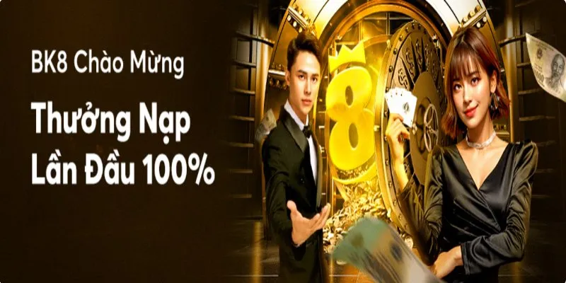 Nạp tiền lần đầu nhận thưởng welcome 100%