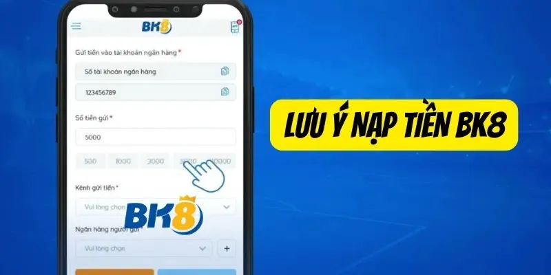 Một số lưu ý cần biết khi thực hiện nạp tiền